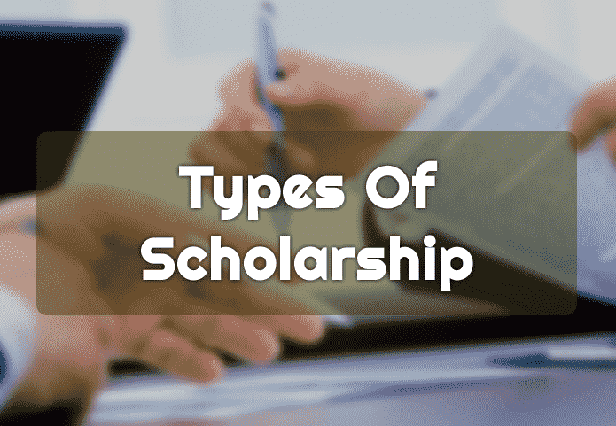 Types of Scholarships